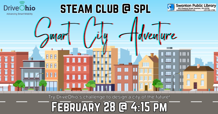 STEAM Club for grades K-12: Smart City Adventure