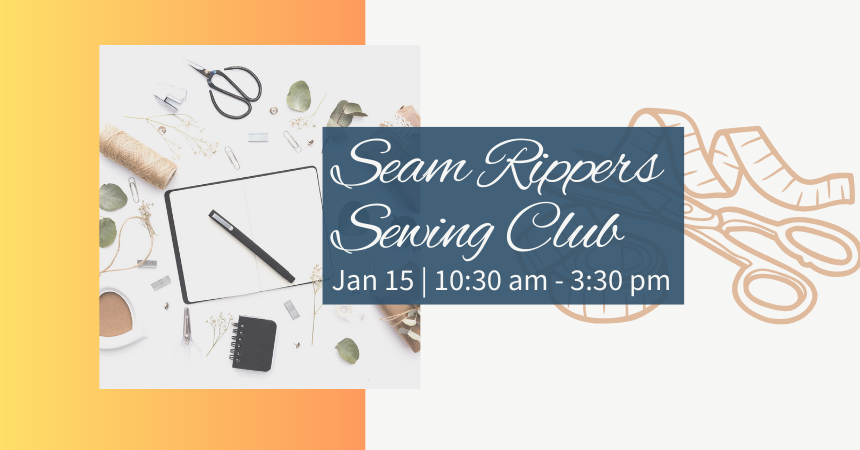 Seam Rippers Sewing Club