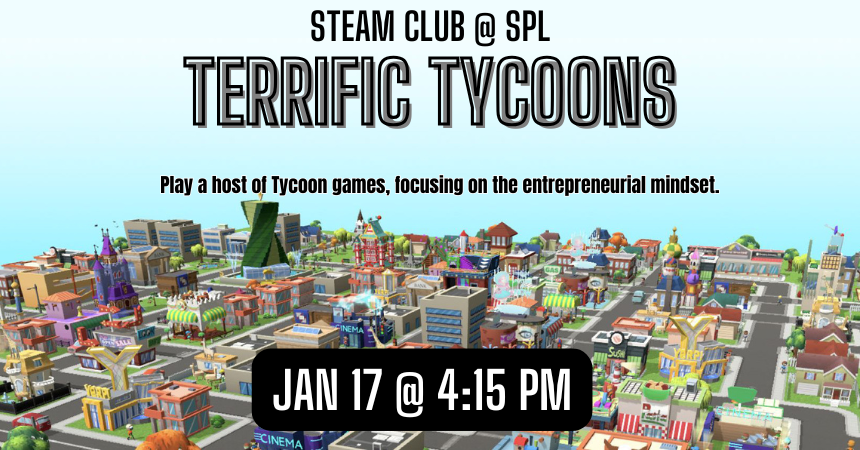 STEAM Club for grades K-12: Terrific Tycoons