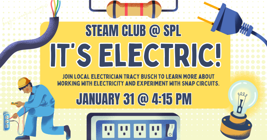 STEAM Club for grades K-12: It's Electric!