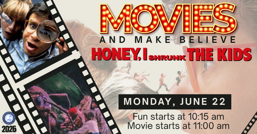 Movies and Make Believe: Honey, I Shrunk the Kids