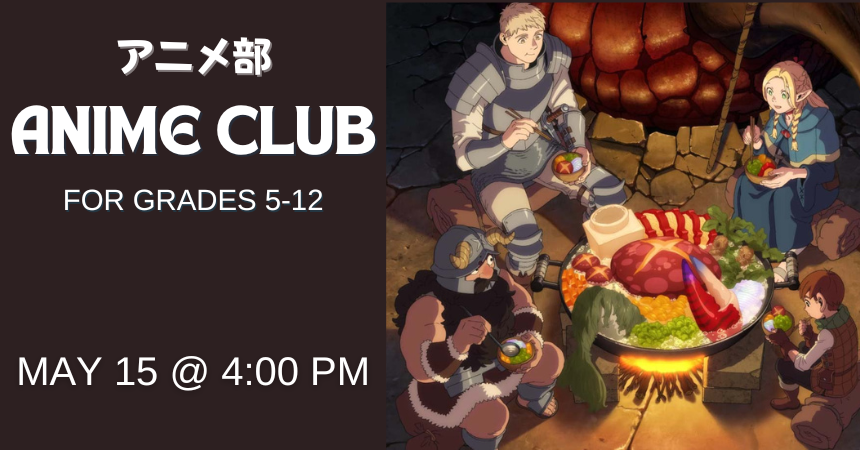 Anime Club May 2024