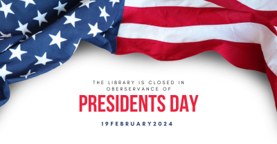 PRESIDENTS DAY CLOSURE