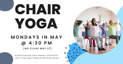 Chair Yoga with Dawn Seigneur May 2024