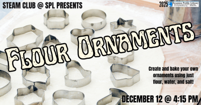 STEAM Club for grades K-12: Flour Ornaments