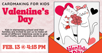 Cardmaking for Kids: Valentine’s Day