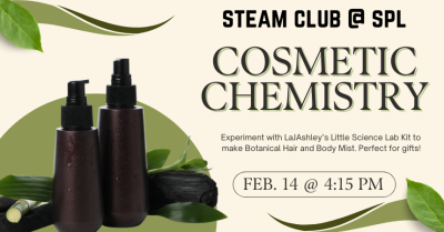 STEAM Club for grades K-12: Cosmetic Chemistry