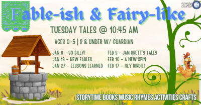 Tuesday Tales Storytime - Fable-ish & Fairy-like