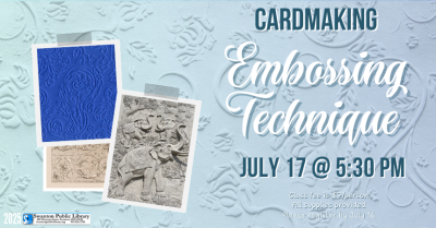 Cardmaking: Embossing (adults)