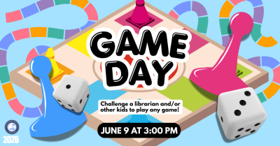 Game Day (all ages)