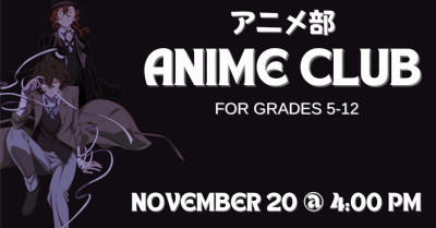 Anime Club for grades 5-12