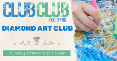 Club Club for Teens - Diamond Art Club