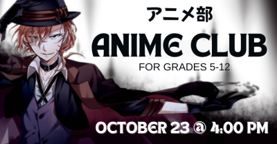 Anime Club for grades 5-12