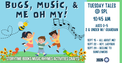 Tuesday Tales Storytime: Bugs, Music, & Me Oh My!