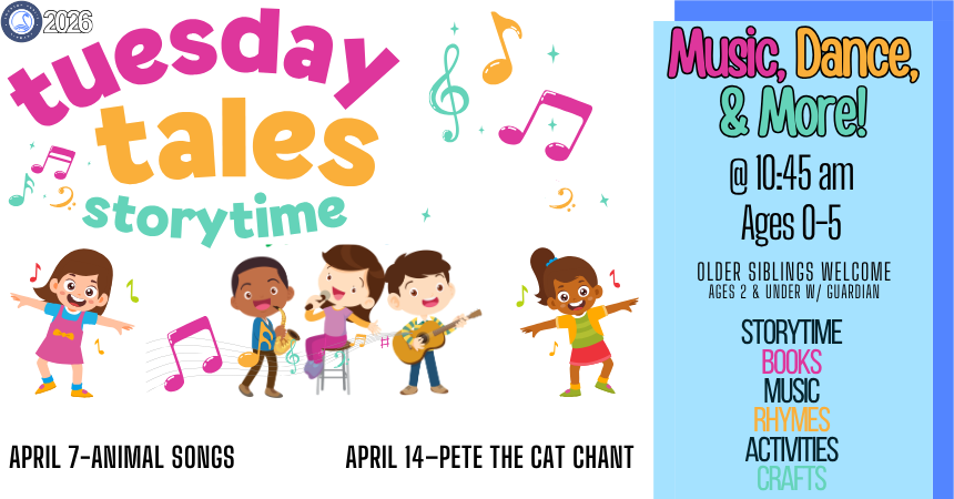 Tuesday Tales Storytime - Music, Dance, and More!