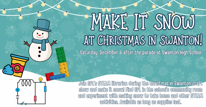 Make It Snow with SPL at Christmas in Swanton!