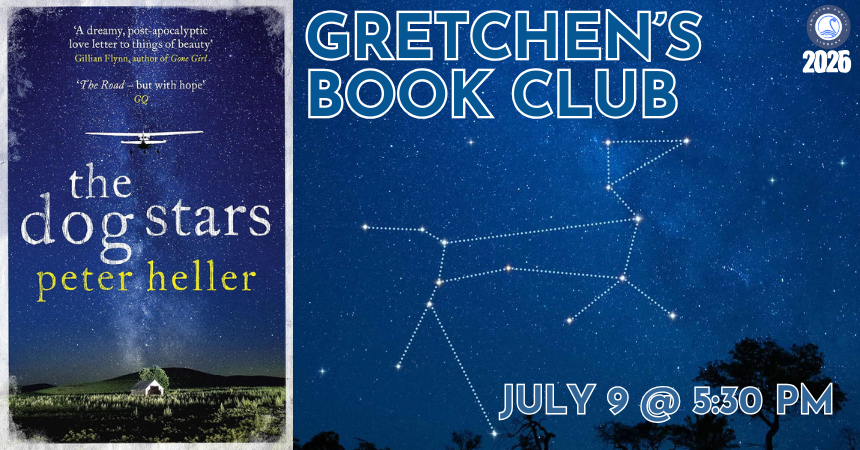 Gretchen’s Book Club with Beth Kaback - The Dog Stars