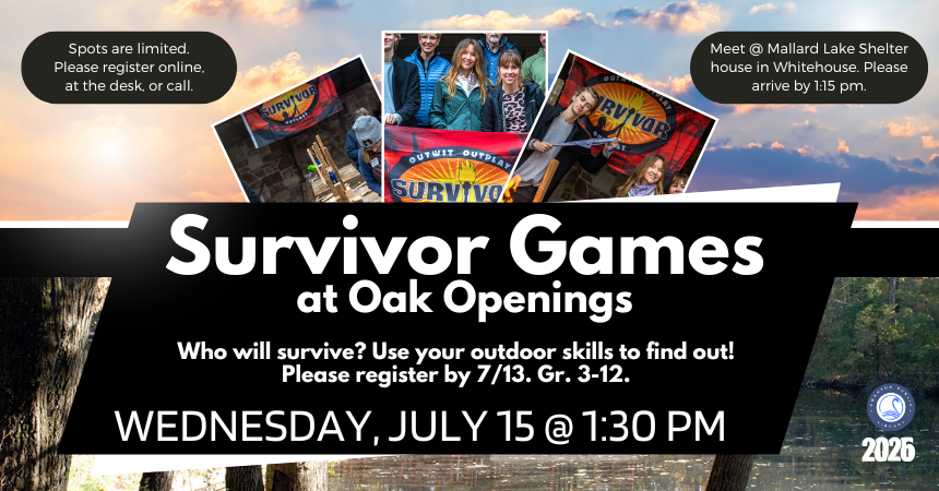 Survivor Games at Oak Openings (gr. 3-12)