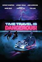 Time Travel Is Dangerous