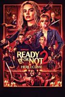 Ready or Not 2 : Here I Come