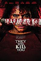 They Will Kill You