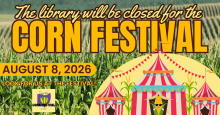 Closed for the Corn Festival