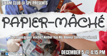 STEAM Club: Papier-mâché