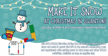 Make It Snow with SPL at Christmas in Swanton!