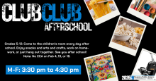 Club Club Afterschool for Grades 5-12