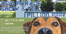 Dog Parade Show & Tell at Pilliod Park (all ages)
