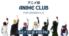 Anime Club (teens) July 2024