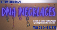 STEAM Club: DNA Necklaces