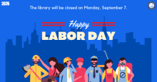 CLOSED for the holiday